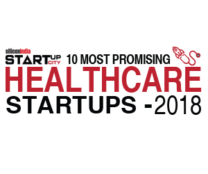 10 Most Promising Healthcare Startups - 2018